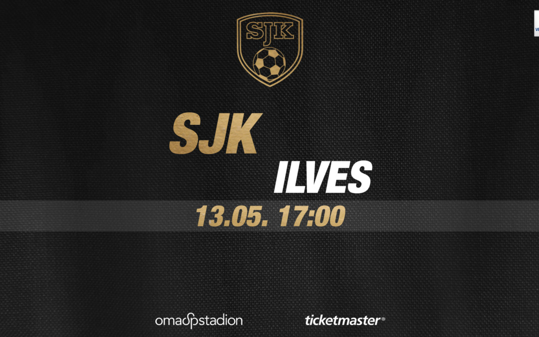 Lauantaina OmaSp Stadionilla SJK vs. Ilves klo 17:00