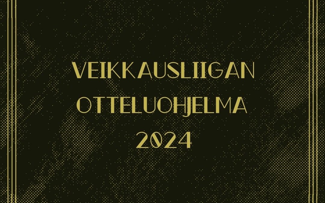Veikkausliigan otteluohjelma 2024