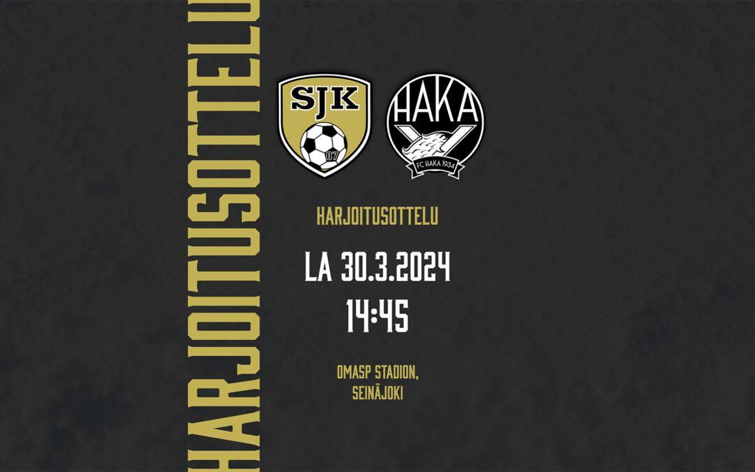 Kauden kenraaliharjoitus: SJK–FC Haka pelataan lauantaina